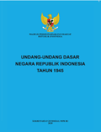 Undang-Undang Dasar Negara Republik Indonesia Tahun 1945