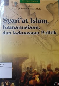Syari'at Islam, Kemanusiaan, dan Kekuasaan Politik
