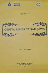 Saduran Cerita Rimba Tanah Jawa