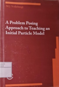 A Problem Posing Approach to Teaching an Initial Particle Model