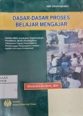 Dasar-Dasar Proses Belajar Mengajar