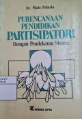 Perencanaan Pendidikan Partisipatori dengan Pendekatan Sistem
