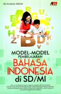 Model Pembelajaran Bahasa Indonesia di SD/MI