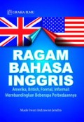 Ragam Bahasa Inggris; Amerika, British, FormalInformal: Membandingkan Beberapa Perbedaannya
