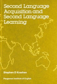 Second Language Acquisition and Second Language Learning