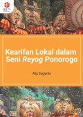 Kearifan Lokal dalam Seni Reyog Ponorogo