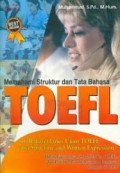 Memahami Struktur dan Tata Bahasa TOEFL: 16 Rahasia Lulus Ujian TOEFL edisi Structure and Written Expression