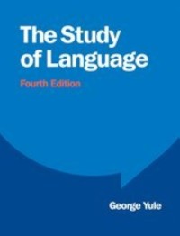 The Study of Language Fourth Edition