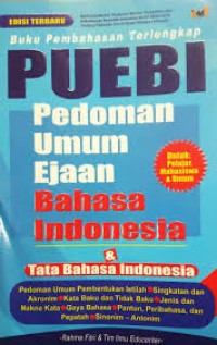 Image of Buku Pembahasan Terlengkap PUEBI: Pedoman Umum Ejaan Bahasa Indonesia & Tata Bahasa Indonesia