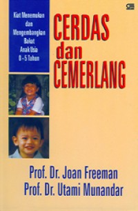 Image of Cerdas dan Cemerlang: Kiat Menemukan dan Mengembangkan Bakat Anak Usia 0-5 Tahun