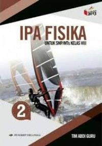 Image of Ipa Fisika untuk SMP/MTs Kelas VIII