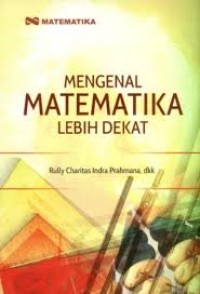 Image of Mengenal Matematika Lebih Dekat