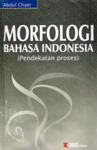 Image of Morfologi Bahasa Indonesia (Pendekatan Proses)