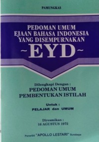 Image of Pedoman Umum Ejaan Bahasa Indonesia yang Disempurnakan -EYD-