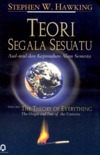 Image of Teori Segala Sesuatu: Asal-usul dan Kepunahan Alam Semesta