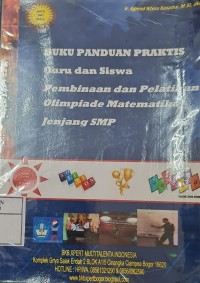 Image of Buku Panduan Praktik Guru dan Siswa Pembinaan dan Pelatihan Olimpiade Matematika Jenjang SMP